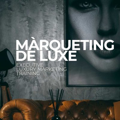 Màrqueting de Luxe | Monogràfic